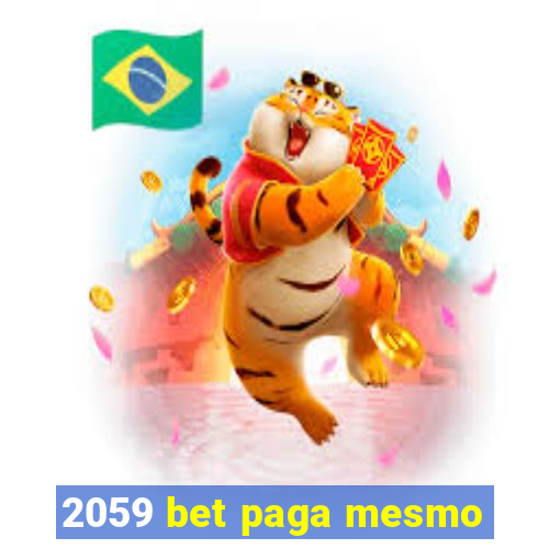 2059 bet paga mesmo